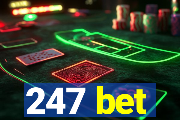 247 bet